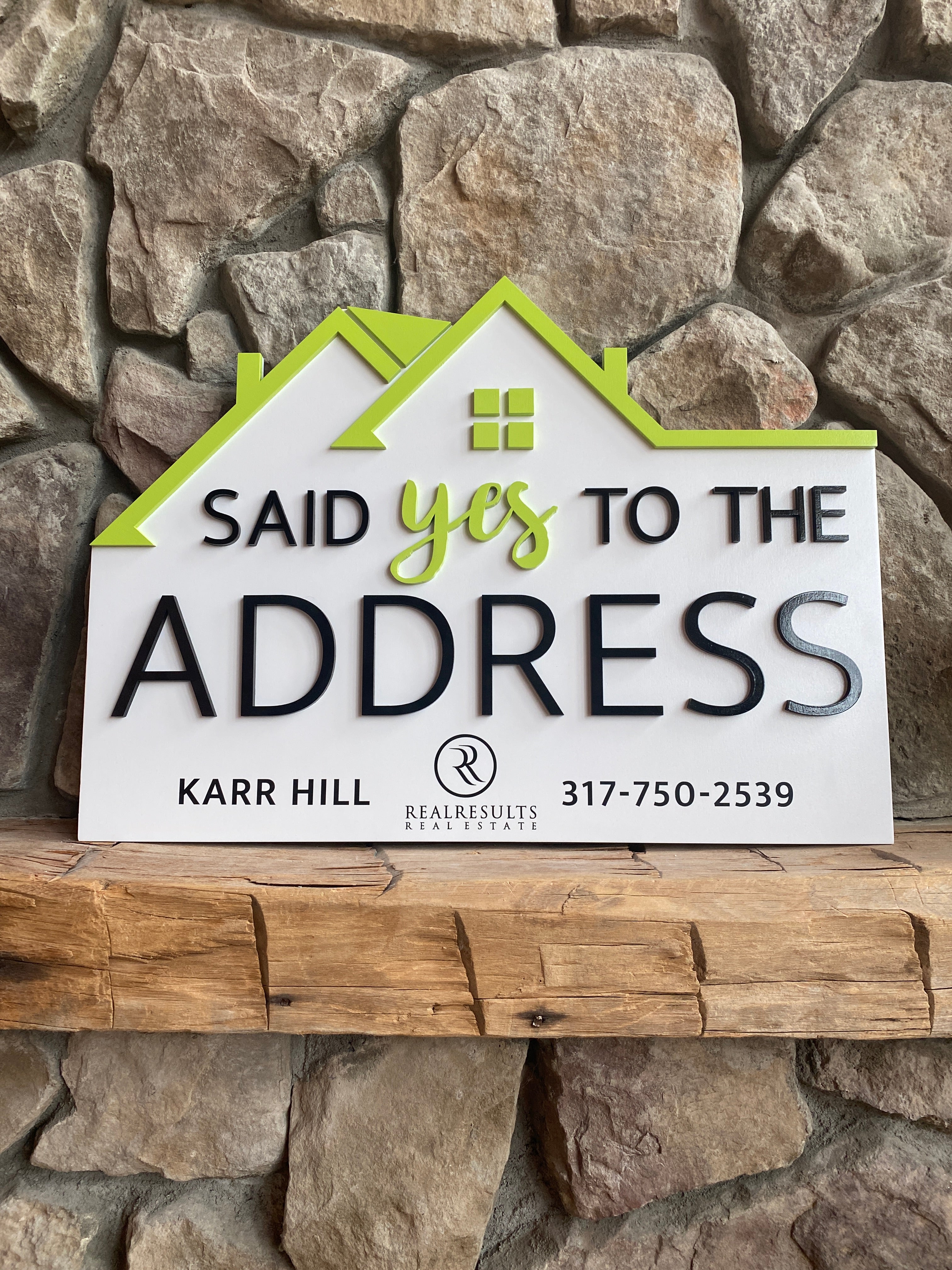Said Yes to the Address Sign, Real Estate Social Media Sign