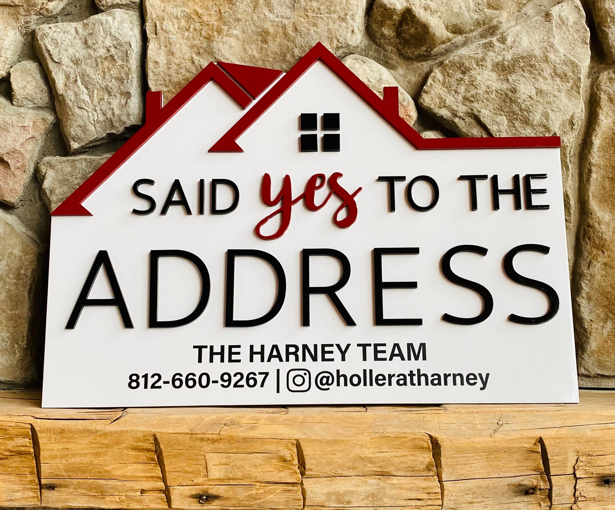 Said Yes to the Address Sign, Real Estate Social Media Sign